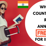 Recently Two Countries have been declared visa free for Indians