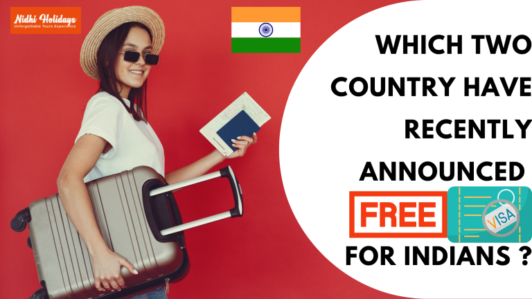Recently Two Countries have been declared visa free for Indians